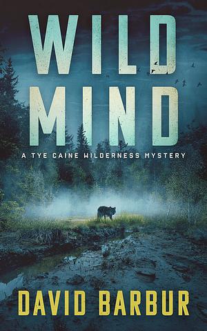 Wild Mind by David Barbur