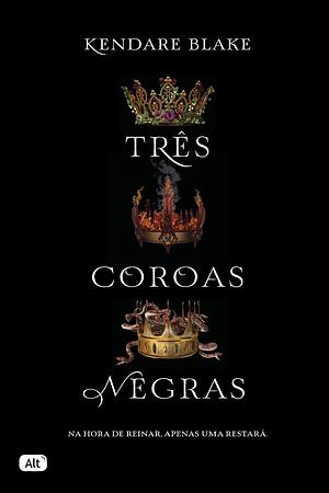 Três Coroas Negras by Kendare Blake, Alexandre D'Elia