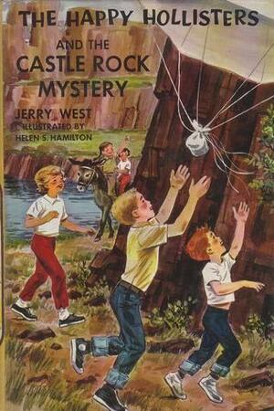 The Happy Hollisters and the Castle Rock Mystery by Helen S. Hamilton, Jerry West, Andrew E. Svenson