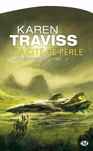 La Cité de perle by Cédric Perdereau, Karen Traviss