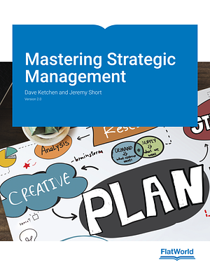 Mastering Strategic Management-W/Access by Dave Ketchen and Jeremy Short