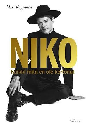 Niko: Kaikki mitä en ole kertonut  by Mari Koppinen