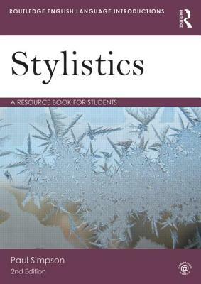 Stylistics: A Resource Book for Students by Paul Simpson