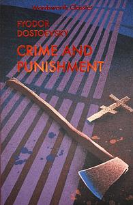 Crime and Punishment by Fyodor Dostoevsky