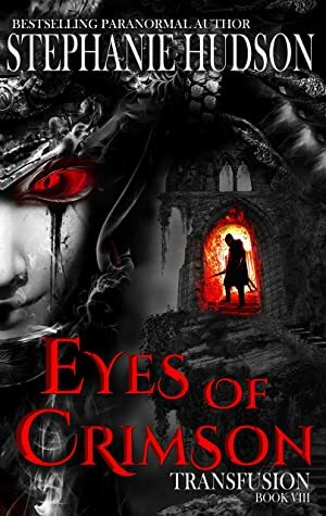 Eyes Of Crimson by Stephanie Hudson