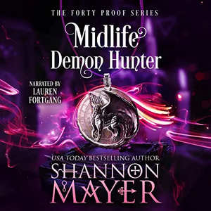Midlife Demon Hunter by Shannon Mayer