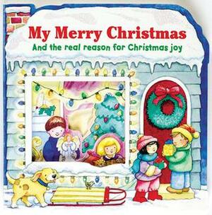 My Merry Christmas: And the Real Reason for Christmas Joy by Sally Lloyd-Jones