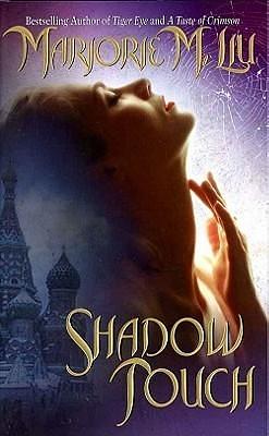 Shadow Touch: A Dirk Steele Novel by Marjorie M. Liu, Marjorie M. Liu