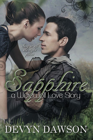 Sapphire A Werewolf Love Story by Devyn Dawson
