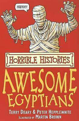 Awesome Egyptians by Terry Deary, Peter Hepplewhite