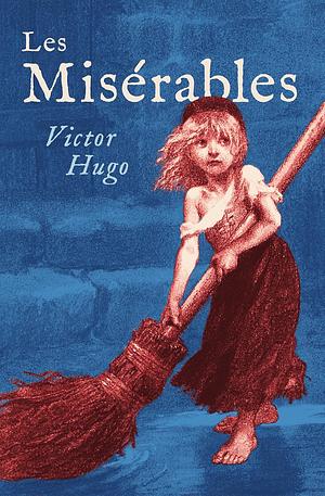 Les Misérables by Victor Hugo