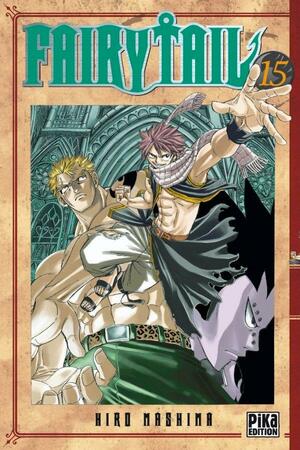 Fairy Tail, Tome 15 by Hiro Mashima