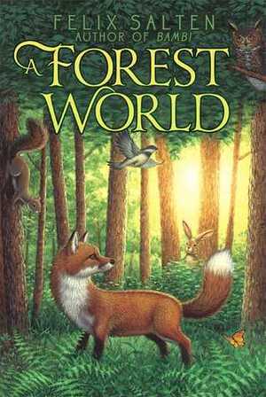 A Forest World by Felix Salten