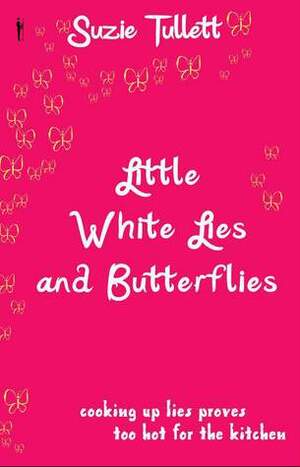 Little White Lies and Butterflies by Suzie Tullett