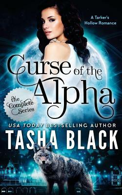 Curse of the Alpha: The Complete Bundle (Episodes 1-6) by Tasha Black