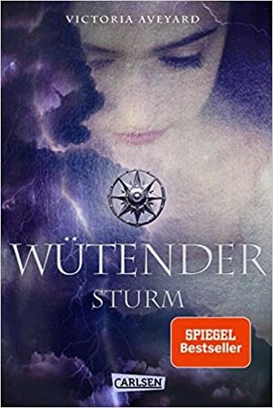 Wütender Sturm by Victoria Aveyard