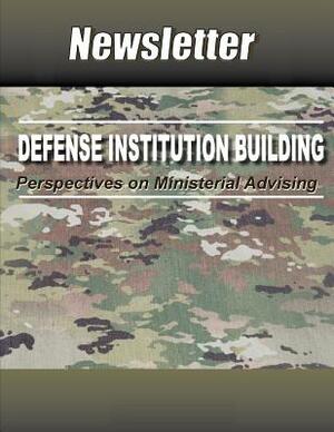 Defense Institution Building Perspectives on Ministerial Advising by United States Army