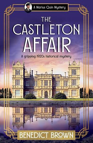 The Castleton Affair by Benedict Brown