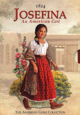 Josefina: An American Girl by Valerie Tripp