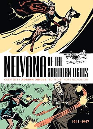 Nelvana of the Northern Lights by Adrian Dingle, Hope Nicholson