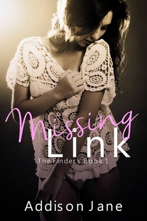 Missing Link by Addison Jane