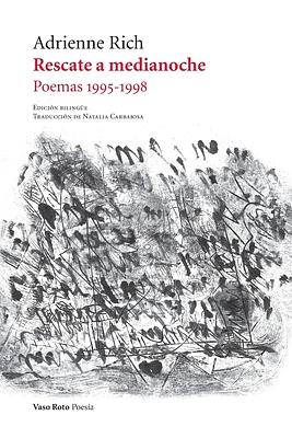 Rescate a medianoche: Poemas 1995-1998 by Adrienne Rich