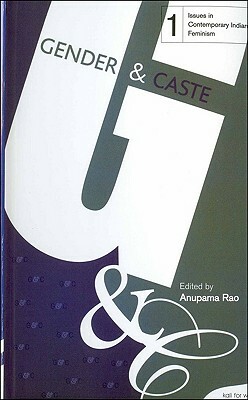 Gender and Caste by Anupama Rao