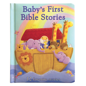 Baby's First Bible Stories by Rachel Elliot