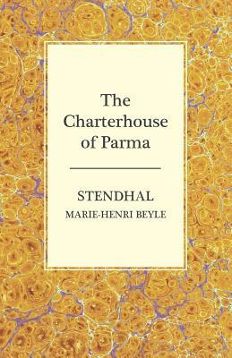 The Charterhouse of Parma by Stendhal