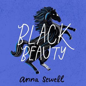 Black Beauty by Anna Sewell