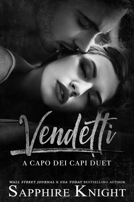 Vendetti: a capo dei capi duet by Sapphire Knight