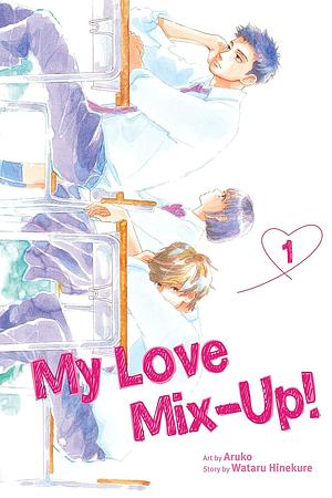 My Love Mix-Up!, Vol. 1 by Aruko, Wataru Hinekure