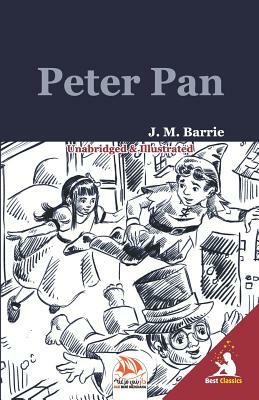 Peter Pan (Unabridged & Illustrated) by J.M. Barrie