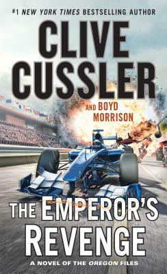 The Emperor's Revenge by Boyd Morrison, Clive Cussler