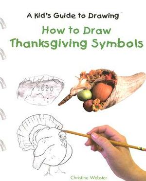 How to Draw Thanksgiving Symbols by Christine Webster