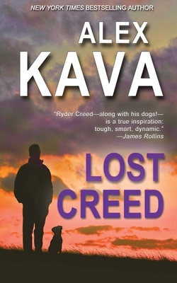 Lost Creed: Ryder Creed Book 4 by Alex Kava