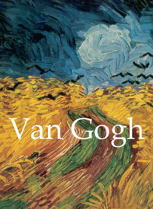 Van Gogh by Vincent van Gogh