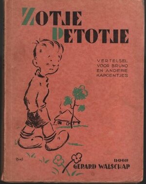 Zotje petotje by Gerard Walschap