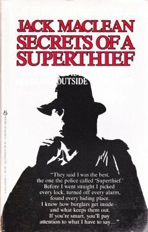 Secrets of a Superthief by Tom Zito, John MacLean