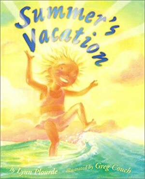 Summer's Vacation by Lynn Plourde