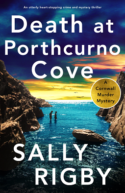 Death at Porthcurno Cove by Sally Rigby