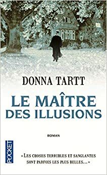 Le Maître des illusions by Donna Tartt