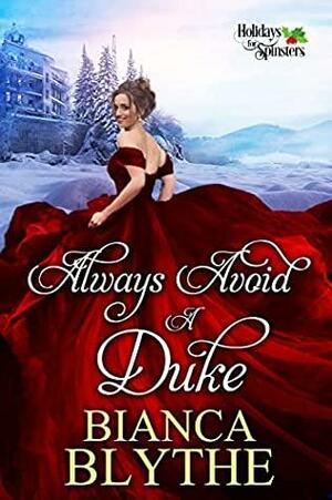 Always Avoid a Duke by Bianca Blythe