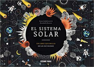 El sistema solar. Un libro fosforescente para leer bajo las estrellas by Anne Jankeliowitch