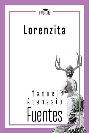 Lorenzita by Manuel Atanasio Fuentes