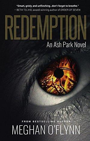 Redemption: An Ash Park Novel by Meghan O'Flynn, Meghan O'Flynn