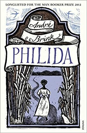 Philida by André Brink