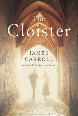 The Cloister by James Carroll