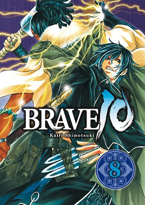 Brave 10, Band 8 by Kairi Shimotsuki