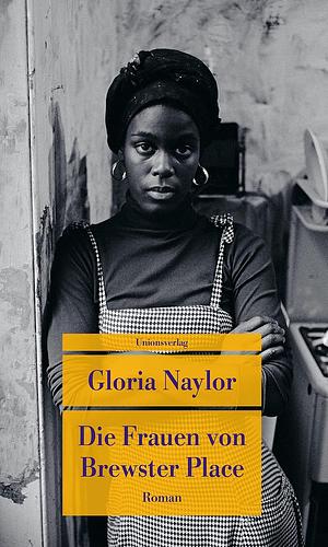 Die Frauen von Brewster Place: Roman by Gloria Naylor